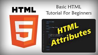 HTML Attributes | Learn Basic HTML For Beginners In English