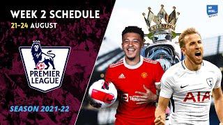 English Premier League Schedule ► WEEK 2 MATCHES