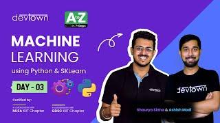 [LIVE] DAY 03 - Machine Learning using Python & SKLearn | COMPLETE in 7 - Days