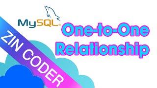 MySQL Tutorial for Beginners - One-to-One Relationship | ZinCoder