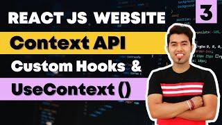 React JS Website in Hindi #3: Using Context API, useContext Hook & Custom Hook in Tech News Website