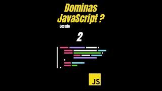 #javascript #programacion #programador #technology JavaScript Code Challenge 2