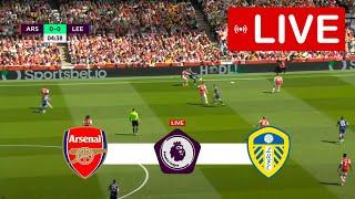 Arsenal vs Leeds United LIVE | Premier League 2023 | Match LIVE Today!