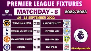 EPL Fixtures Today - Matchday 8 - Premier League Fixtures - EPL Fixtures 2022/23