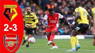 Watford vs Arsenal 2-3 Goals Highlights | Premier League 2021-222