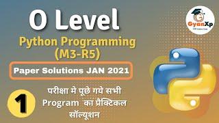 Python Programming M3-R5 Paper Solution Jan 2021 || O Level Paper Solution || M3-R5 January 2021