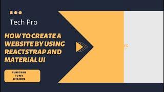 HOW TO CREATE A WEBSITE BY USING REACTSTRAP AND MATERIAL UI FOR 2022 | MATERIAL UI