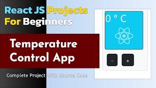 Temperature Control App Reactjs Projects for beginners reactjs tutorials reactjs project