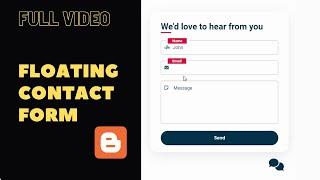 [FULL VIDEO] Design A Floating Contact Form For Your Blogger Website Using HTML, CSS, & JS