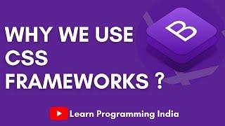 What is a CSS Frameworks ? | Why Css Frameworks ?| Frontend Frameworks | Bootstrap | Jahid Momin