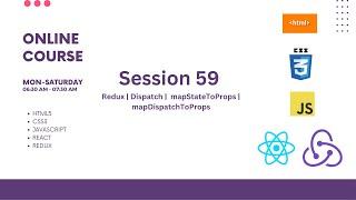 Web Development Training in Telugu  | Dispatch |  mapStateToProps | mapDispatchToProps | Session 59