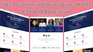 Part-03 || How to Make A Website Using HTML CSS  Bootstrap || Learn Coding Site || Coding is so easy