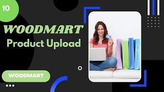 How to Upload Product in Woocommerce | Woodmart Theme Tutorial | Waqar Ahmed