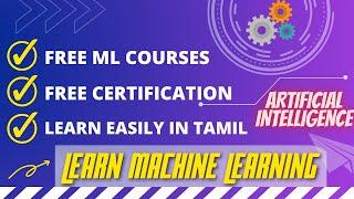 Machine Learning Free Online Course For Beginners In Tamil | Learn Machine Learning In Tamil