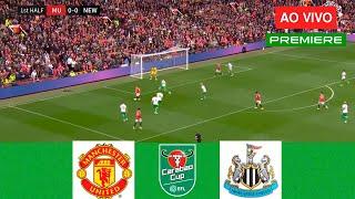 Manchester United vs Newcastle United LIVE | EFL Carabao Cup 2023 | Match LIVE Today!