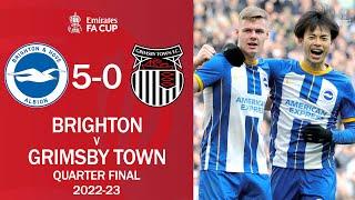 Brighton 5-0 Grimsby Town | All Goals & Extended Highlights | Emirates FA Cup 2022/23