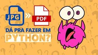 Como converter imagem em PDF com Python?