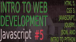 Intro To Web Development Javascript #5 |Javascript Tutorial Basic 2022