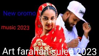 New farahan sulee oromo music Ethiopia new (Video official) jalala new 2023