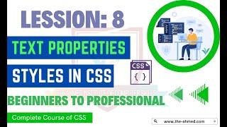 CSS Tutorials for Beginners: CSS text Properties in Hindi Urdu | The Ahmed | Learn CSS in Hindi Urdu