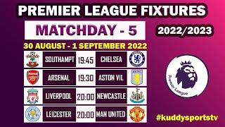 EPL Fixtures Today - Matchday 5 - Premier League Fixtures - EPL Fixtures 2022/23