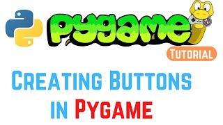 PyGame Tutorial For Beginners 14 - How to make Buttons in PyGame