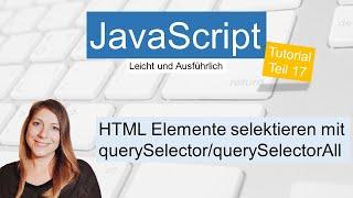 querySelector & querySelectorAll, JavaScript Tutorial deutsch Teil 17