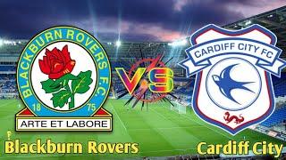 Blackburn Rovers vs Cardiff City Live  AFF Championships