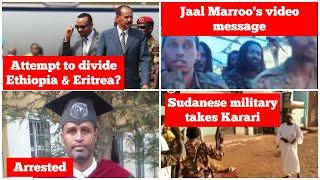 Attempt to create division between Ethiopia & Eritrea? | Jaal Marroo's video | Gurage | Omdurman