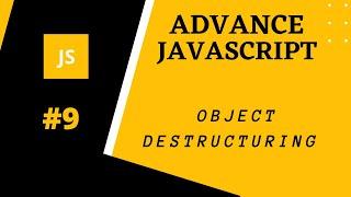 javascript object destructuring tutorial   |   in Hindi/Urdu