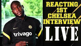 ROMELU LUKAKU FIRST CHELSEA INTERVIEW | LIVE REACTION