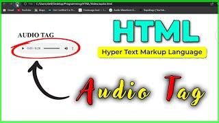 Audio Tag in Html || Full Explanation in Hindi || How Audio file set in Webpage || @59code