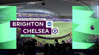 Brighton vs Chelsea | Premier League Match Highlights