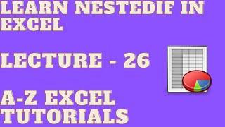 Learn Nestedif in Excel | Lecture - 26| Excel Tutorials