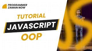 TUTORIAL JAVASCRIPT OOP (BAHASA INDONESIA)