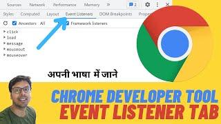 Chrome Dev Tools Complete Course - Learn to debug your frontend code | Event Listener | part-7