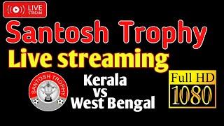 Santosh Trophy live streaming Kerala vs West Bengal final match