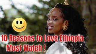 10 Reasons to Love Ethiopia#ethiopia #habesha #africa