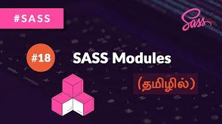 #18 - SASS Modules - (தமிழில்) (Tamil) | SASS Tutorial