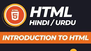 Introduction to html in hindi/urdu || Learn html in 5 minutes || HTML5 tutorial in hindi/urdu