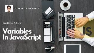 Variables In JavaScript | var, let & const | JavaScript Tutorial- Hindi/Urdu