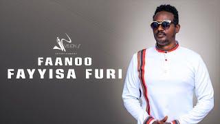 Fayyisaa Furii -Faanoon-New Ethiopian Oromo Music 2022(Official Video)