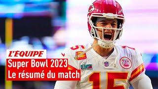 Super Bowl 2023 - Le résumé du sacre épique des Kansas City Chiefs face aux Philadelphia Eagles