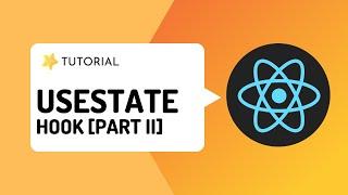 Tutorial#16 | useState Hook[Part II]| React Native useState hook |React Native useState async