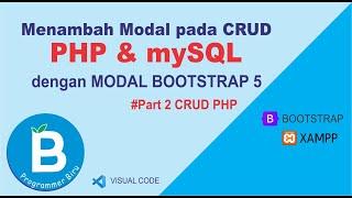 Part 2 || Membuat Modal dengan Bootstrap || Cara Mudah membuat CRUD PHP dengan mySQL #php #mysql