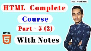 ???? HTML Tutorial For Beginners In Hindi (With Notes) | html full course  ???? (Part - 5)