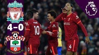 Liverpool vs Southampton 4-0 Highlights | Premier League - 2021/2022