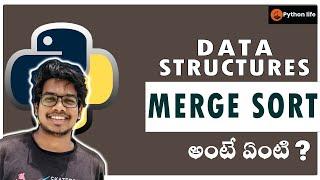 Merge Sort | Data Structures with Python in Telugu | Dsa full Course in Telugu | #Pythonlife