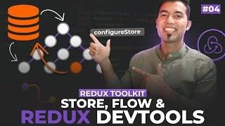 Redux Toolkit #4: Create Store, Understanding the Flow & Redux Dev tools