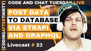 Post data to Strapi via GraphqQL Query [ Building best web development projects for resume live ]